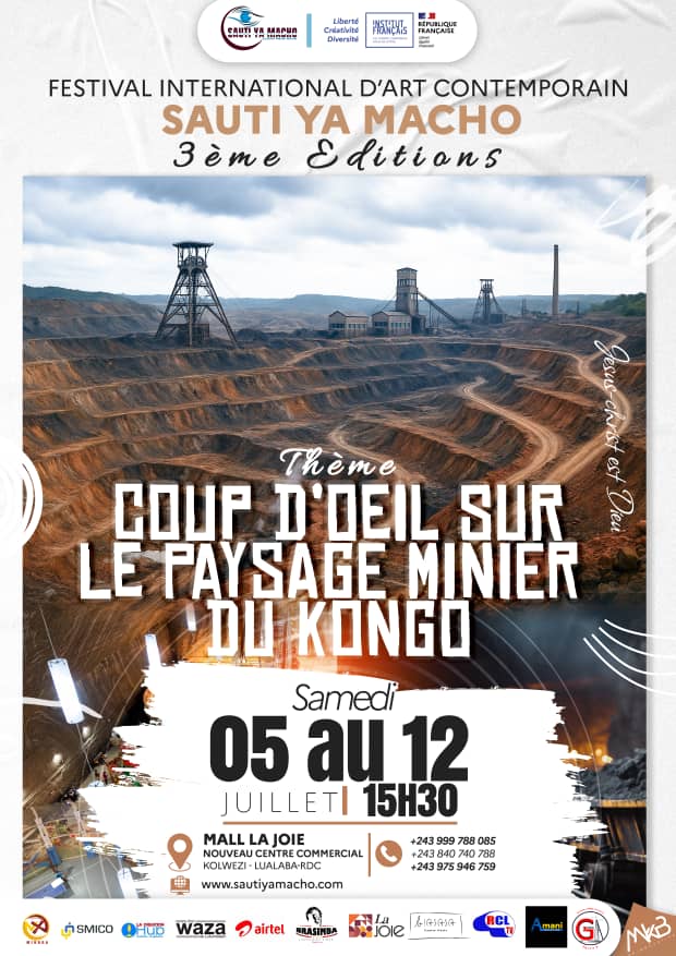 RDC – Festival Sauti Ya Macho 2025 : une immersion artistique dans le monde minier à&nbsp;Kolwezi